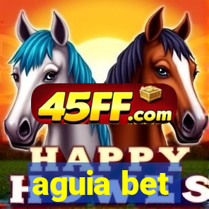 aguia bet
